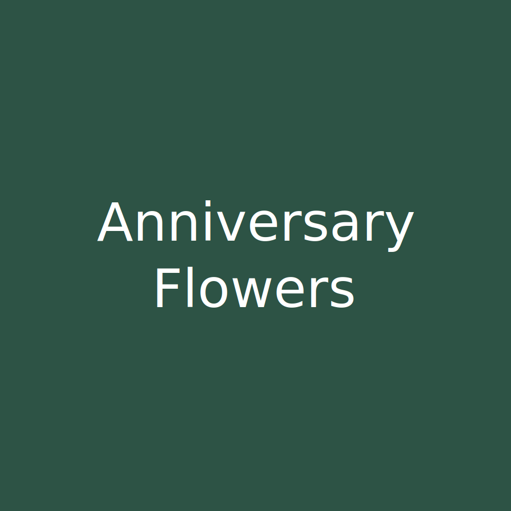 Anniversary Flowers