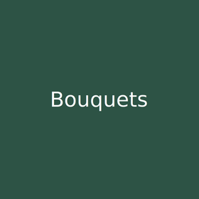 Bouquets